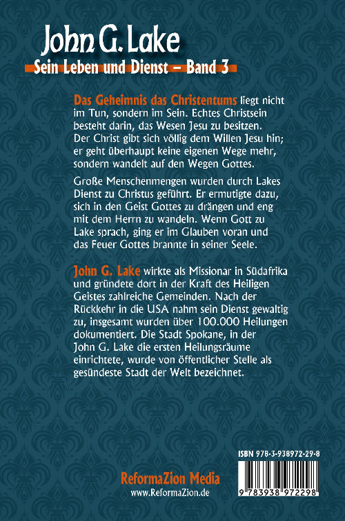 Völlige Hingabe an Gott (John G. Lake)