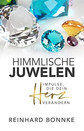 Himmlische Juwelen (Reinhard Bonnke)
