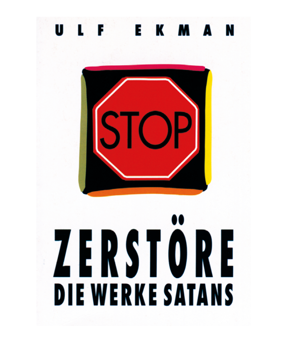Zerstöre die Werke Satans