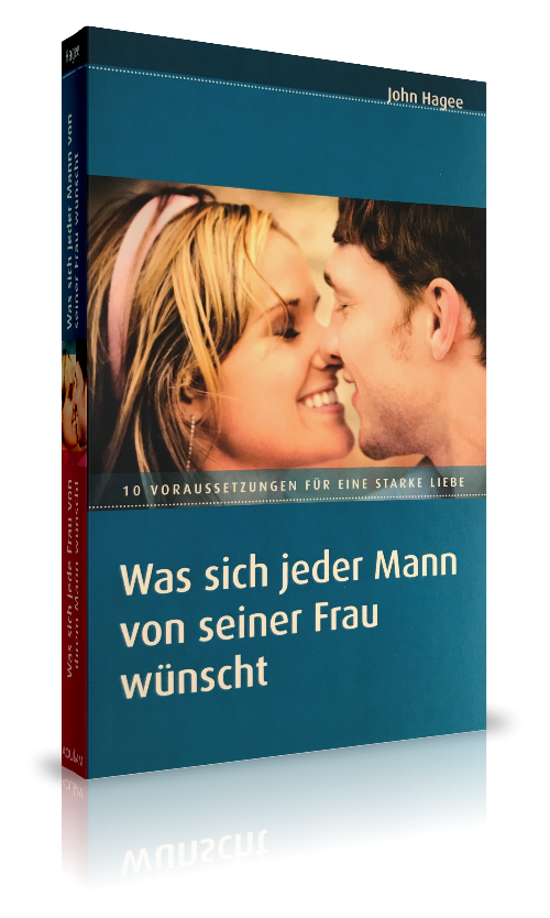 Was sich jede(r) Frau/Mann von ihrem/seiner Mann/Frau wünscht (John & Diana Hagee)