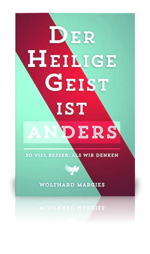 Der Heilige Geist ist anders (Wolfhard Margies)
