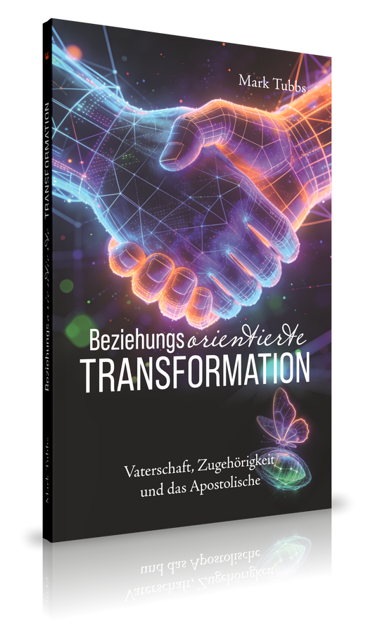 Beziehungsorientierte Transformation (Mark Tubbs)