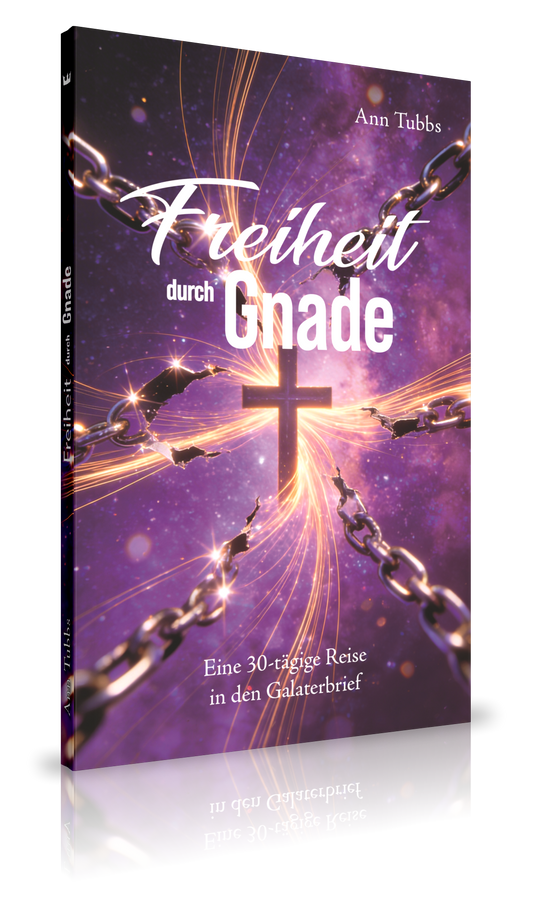 Freiheit durch Gnade (Ann Tubbs)