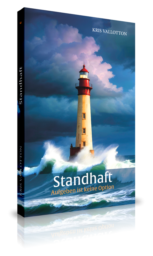Standhaft (Kris Vallotton)