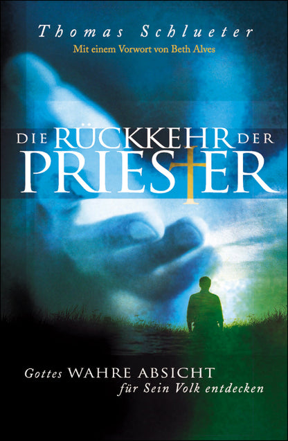 Die Rückkehr der Priester