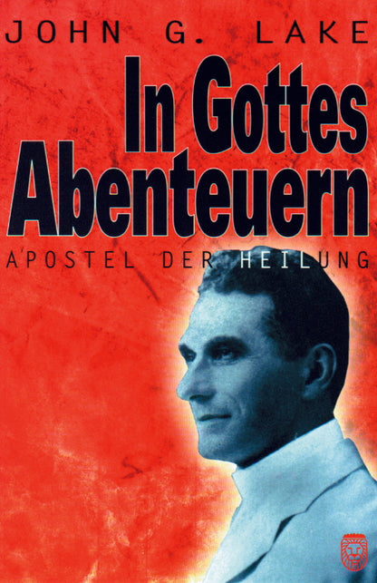 In Gottes Abenteuern