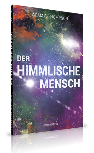 Der himmlische Mensch