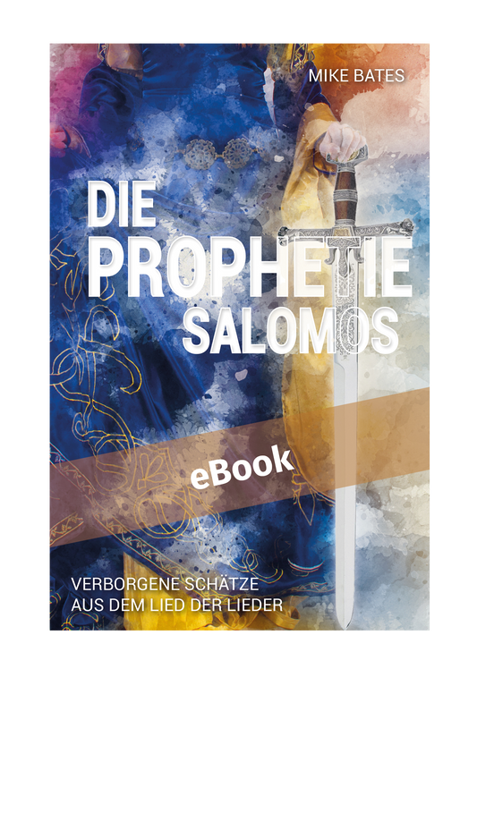 Die Prophetie Salomos (eBook)