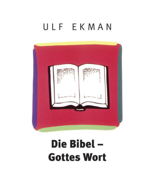 Die Bibel - Gottes Wort