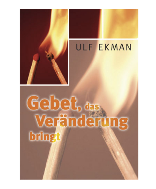 Gebet, das Veränderung bringt