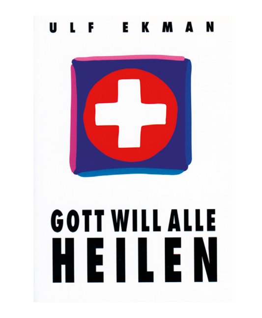 Gott will alle heilen