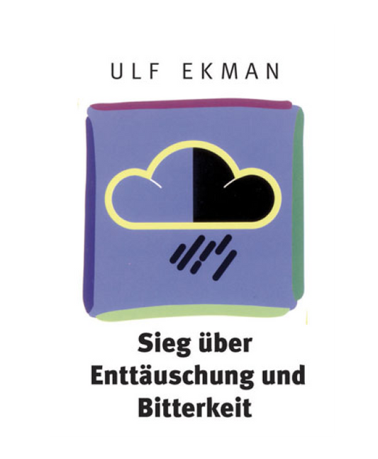 Sieg über Enttäuschung und Bitterkeit
