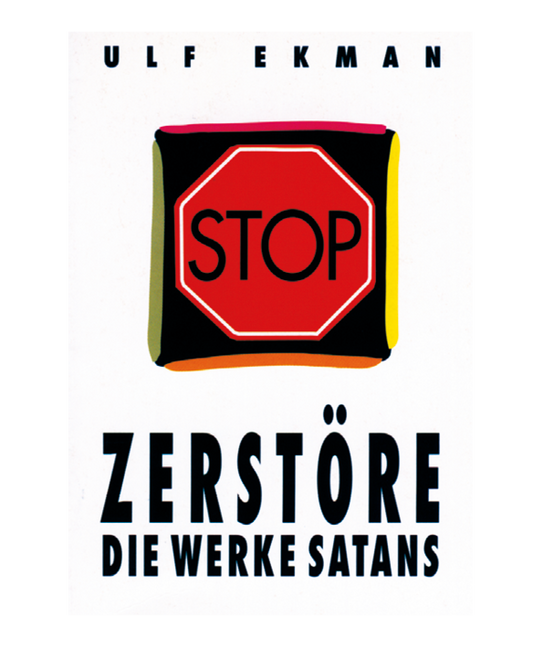 Zerstöre die Werke Satans