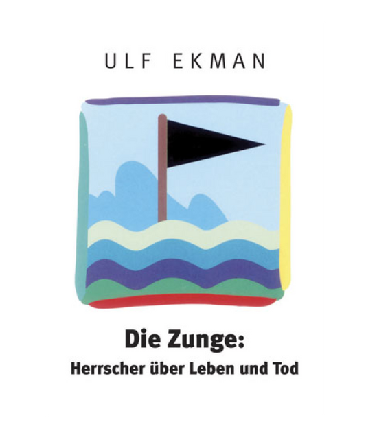 Die Zunge: Herrscher über Leben und Tod
