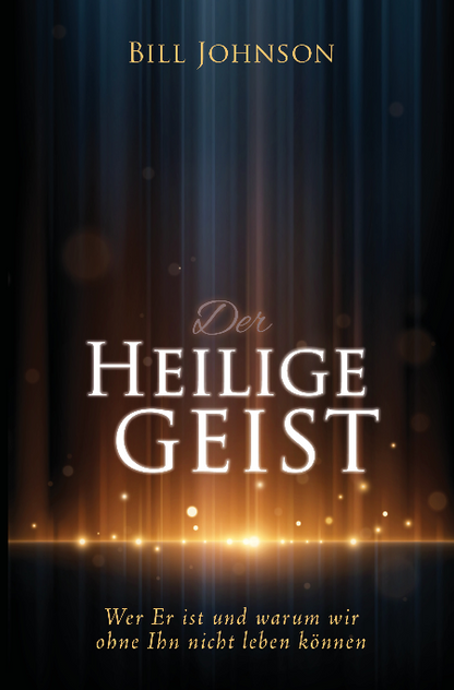 Der Heilige Geist (Bill Johnson)
