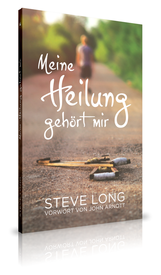Meine Heilung gehört mir (Steve Long)