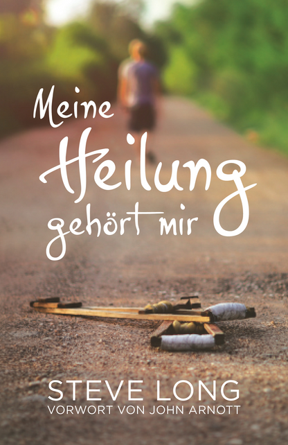 Meine Heilung gehört mir (Steve Long)