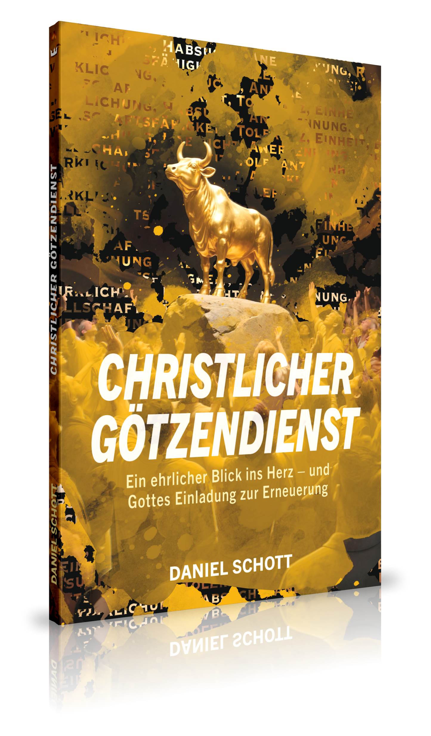 Christlicher Götzendienst (Daniel Schott)