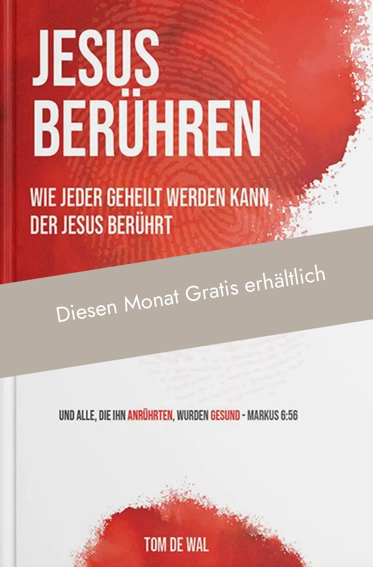 Jesus Berühren (Tom de Wal)
