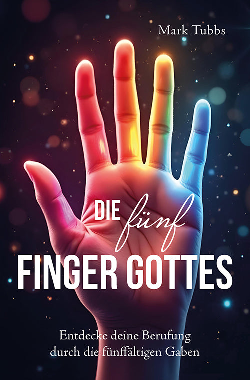 Die fünf Finger Gottes (Mark Tubbs)