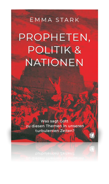 Propheten, Politik & Nationen (Emma Stark)